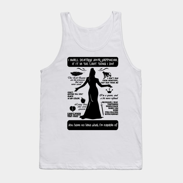 Evil Queen Quotes Tee. OUAT. Tank Top by KsuAnn